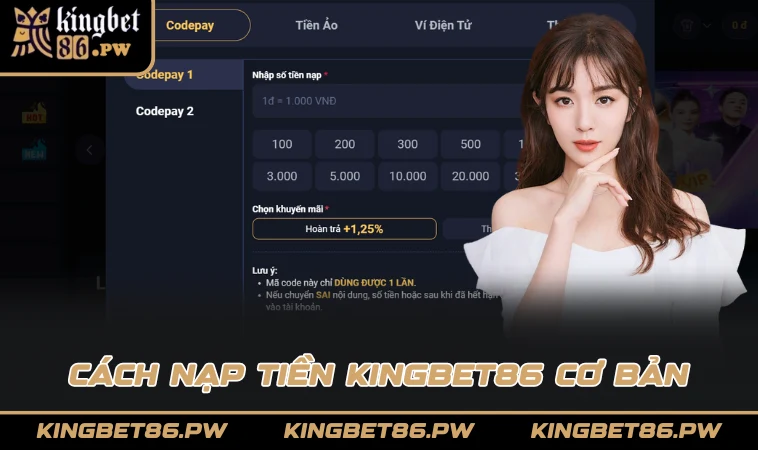 Cách nạp tiền KINGBET86 cơ bản