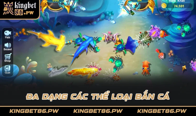Đa dạng các thể loại bắn cá