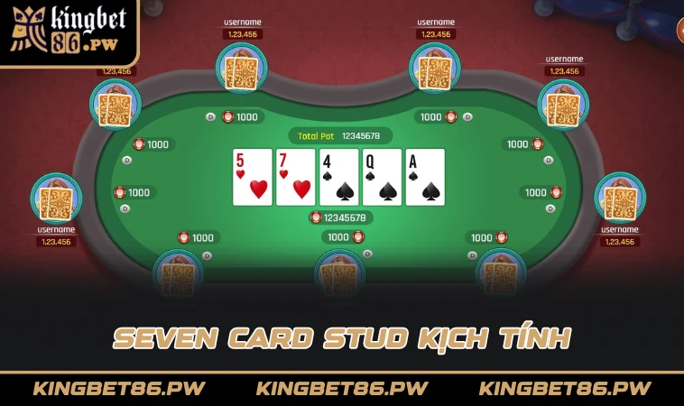 Seven Card Stud kịch tính